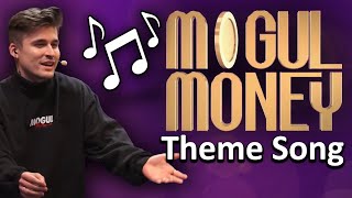 Mogul Money Theme Song [upl. by Rebbecca527]