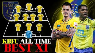 മാരക ലൈനപ്പ് 💥🥵💛🐘 kerala blasters all time best XI  kbfc news  kerala blasters news malayalam [upl. by Kazmirci]