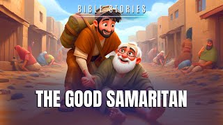 The Good Samaritan  Bible Story [upl. by Loris]