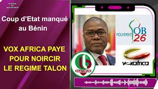 BAATƆNUM COUP DETAT MANQUE AU BENIN  VOX AFRICA PAYE POUR NOIRCIR LE REGIME TALON [upl. by Mallina]