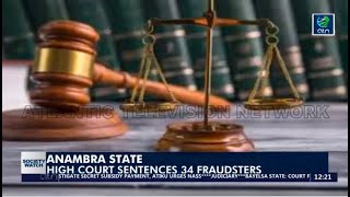 ANAMBRA STATE High Court sentences 34 fraudsters [upl. by Daggna]