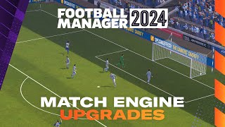 Football Manager 2024  Match Engine Revamp  FM24 First Look [upl. by Attela]