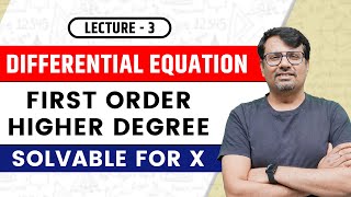 Differential Equation  Solvable For x  First Order amp Higher Degree [upl. by Profant]