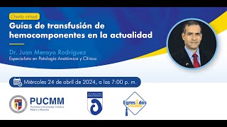 Charla Guías de transfusión de hemocomponentes en la actualidad [upl. by Heinrik277]