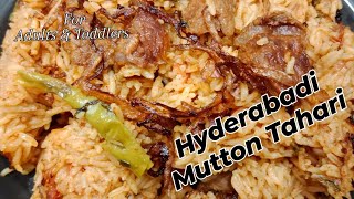 Hyderabadi Mutton Tahari  Ghost Ki Tahari  Easy and Quick Tahari for Adults amp Toddlers [upl. by Wicks]