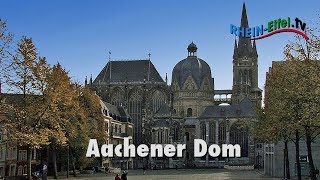 Aachener Dom  UNESCOWeltkulturerbe  RheinEifelTV [upl. by Nylednarb]