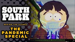 Making of quotThe Pandemic Specialquot  SOUTH PARK [upl. by Arutek]