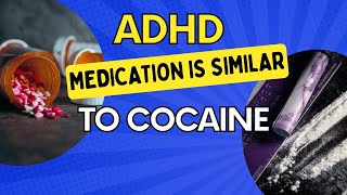 ADHD Medication vs Cocaine A Chemical Showdown [upl. by Jt]