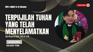 Keluaran 18112 Terpujilah Tuhan Yang Telah Menyelamatkan MTPJ GMIM 1319 Okt 2024 [upl. by Bree]