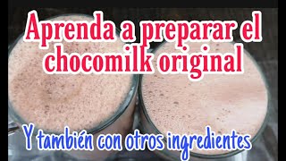 Chocomilk original Y con NUEVOS INGREDIENTES fácil y rápido [upl. by Fortunio749]