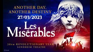 Les Misérables  Sondheim Theatre  27032023 [upl. by Coh]