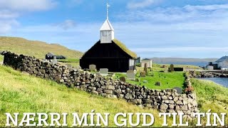 Nærri Mín Gud Til Tín  Sálmur 38  Faroese Hymn 38 [upl. by Atilrahc]