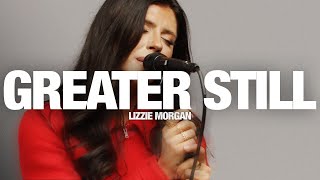 LIZZIE MORGAN  Greater Still Song Session [upl. by Karalee]