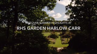 Summer highlights at RHS Garden Harlow Carr  The RHS [upl. by Fabriane]