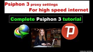 How to Configure Psiphon 3 for PC [upl. by Jahdai]