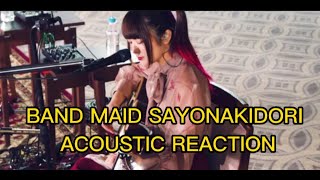 BANDMAID SAYONAKIDORI ACOUSTIC REACTION [upl. by Maillliw]