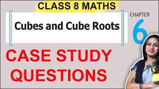 Class 8 Maths Chapter 6  Cube amp Cube Roots  Case Study Question [upl. by Mansur]