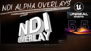 NDI Alpha Channel with Motion Design in Unreal 55 [upl. by Port65]