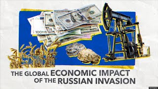 The Global Economic Impact of Russias Invasion of Ukraine [upl. by Rolyat]