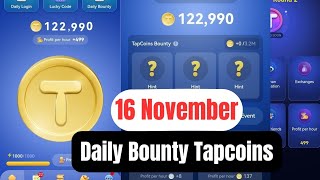 Tap Coin Daily Bounty 16 November  Tap Coin Daily Combo Today [upl. by Solorac]