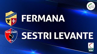 Fermana  Sestri Levante 11  Gli Highlights [upl. by Hazaki]