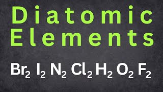 Diatomic Elements Explained  High School Chemistry [upl. by Rosemary738]