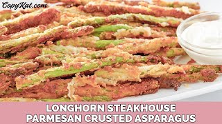 Longhorn Steakhouse Parmesan Crusted Asparagus [upl. by Siraj316]