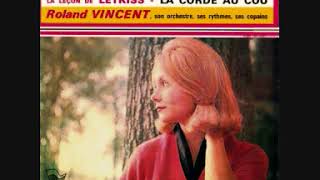 Roland Vincent  Laisse Tomber Les Filles Instrumental [upl. by Schoenberg]