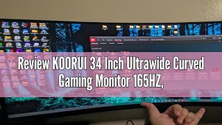 Review KOORUI 34 Inch Ultrawide Curved Gaming Monitor 165HZ 1ms 1000R WQHD 3440  1440 219 DCI [upl. by Arraeis]