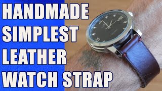 The Simplest Leather Watch Strap How To Make [upl. by Durning]