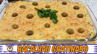 BACALHAU GRATINADO CREMOSO [upl. by Aicirtam]