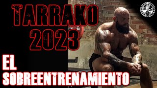 TARRAKO 2023 EL SOBREENTRENAMIENTO [upl. by Ahsaenat]