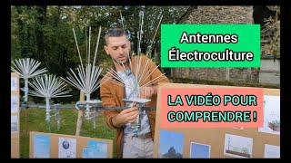 ANTENNES dÉlectroculture  LA VIDÉO POUR COMPRENDRE 👍⚡🌱 [upl. by Amuwkuhc]