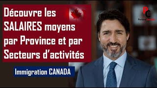 Immigration Canada Découvre les salaires moyens par province et secteur dactivités [upl. by Apoor958]