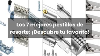 Pestillo de resorte Los 7 mejores pestillos de resorte ¡Descubre tu favorito [upl. by Annekahs]