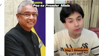 Ban Sitwayien ena 1 mesage pou PRAVIN KUMAR JUGNAUTH Oun Less ou fam kontrol ou Premier parti [upl. by Ellicec]