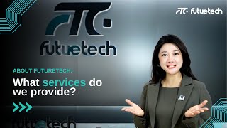 About Futuretech What services do we provide [upl. by Annazor]