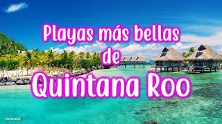 Descubre las Playas más bellas de Quintana Roo [upl. by Ecirpac761]