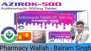 Azithromycin 500mg ll AZIROK 500 Use Of medicine for New clinic open and Use Of Patient Medicine [upl. by Michigan]