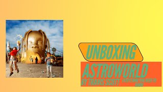 UNBOXING  ASTROWORLD by TRAVIS SCOTT [upl. by Goltz80]