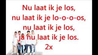 BBrave  Nu Laat Ik Je Los Official Lyrics [upl. by Ozzy]