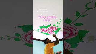 Ceiling painting design🎨 flowers painting on the ceiling 🎨shortvideo shorts painting [upl. by Aldwon]