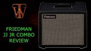 Friedman JJ Jr Combo Amp Review [upl. by Silin]