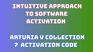 Simple Steps to Download amp Install Arturia V Collection 7 [upl. by Elman]