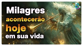 Abra as Portas para o Milagre Música que Altera o Destino  Trombetas da Anunciação [upl. by Eiznikcm]