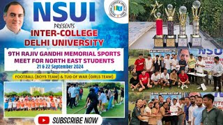 Inter college Delhi University  9th Rajiv Gandhi Memorial Sports Meet For North East Students2024 [upl. by Lisha55]