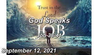 Septeber 12 Sermon God Speaks  Job 3841 [upl. by Costa]