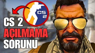 Counter Strike 2 Açılmama Sorunu [upl. by Korrie]