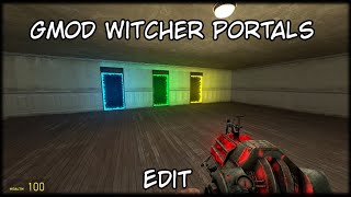 Witcher Portals gmod [upl. by Bywaters693]