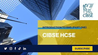 CIBSE HCSE Introduction to BMS Part One [upl. by Ullyot]